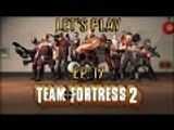 Let's Play Team Fortress 2 Ep. 17 I'M A PIRATE!