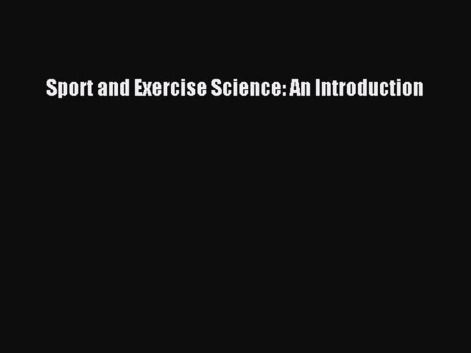 Read Sport and Exercise Science: An Introduction PDF Online