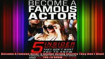 READ book  Become A Famous Actor 5 Insider Acting Secrets They Dont Want You To Know Full EBook