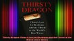 READ book  Thirsty Dragon Chinas Lust for Bordeaux and the Threat to the Worlds Best Wines Free Online