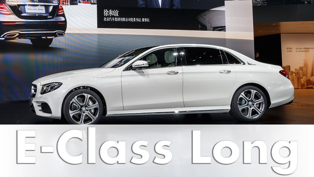 World premiere: Mercedes-Benz E-Class long-wheelbase version at the Auto China 2016 | E-Class 2016
