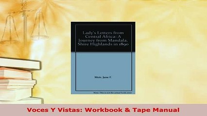 PDF  Voces Y Vistas Workbook  Tape Manual Read Online