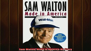 READ book  Sam Walton Made in America My Story Full EBook