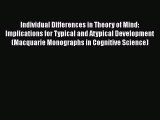 [Read book] Individual Differences in Theory of Mind: Implications for Typical and Atypical