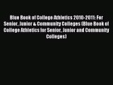 Read Blue Book of College Athletics 2010-2011: For Senior Junior & Community Colleges (Blue