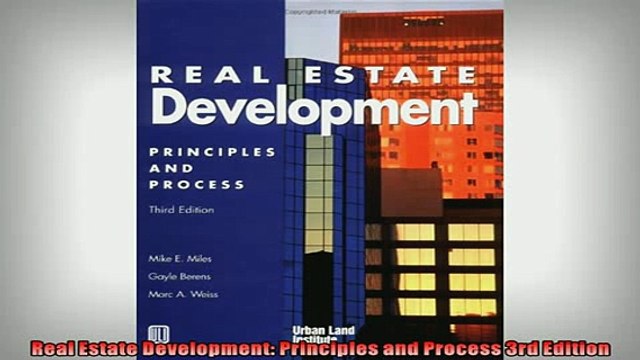 READ book Real Estate Development Principles and Process 3rd Edition FREE BOOOK ONLINE