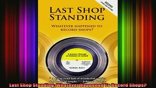 READ book  Last Shop Standing Whatever Happened To Record Shops Free Online