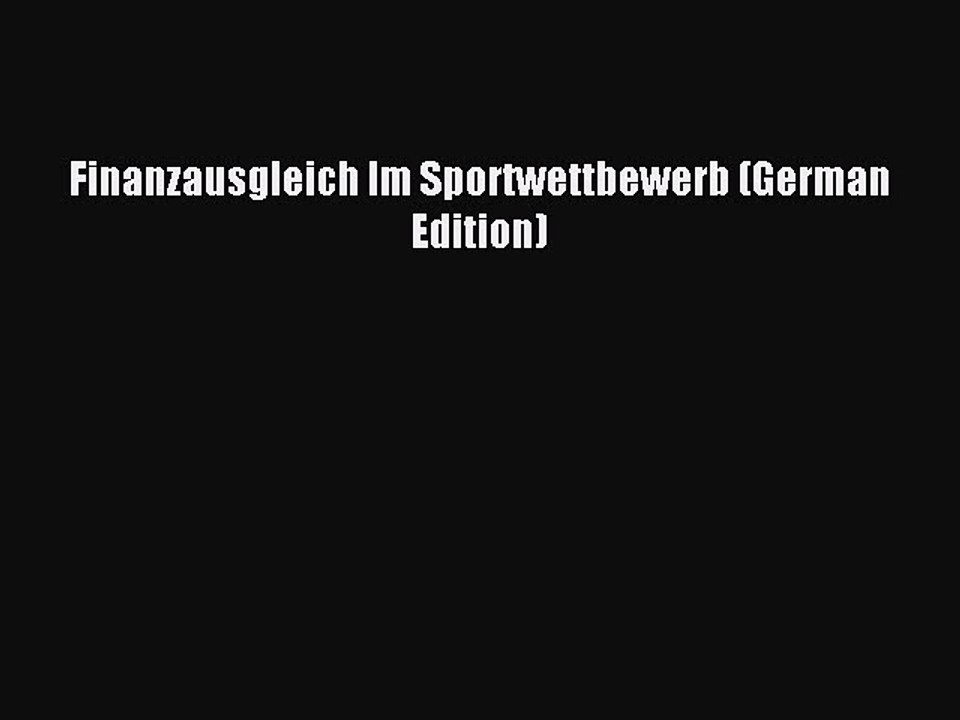 Read Finanzausgleich Im Sportwettbewerb (German Edition) Ebook Free