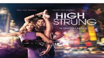 High Strung (2016)▶ Full Movie Streaming Online in HD-720p Video Quality
