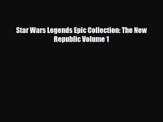 [PDF] Star Wars Legends Epic Collection: The New Republic Volume 1 Download Online