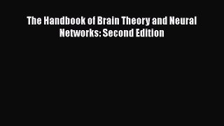 Read The Handbook of Brain Theory and Neural Networks: Second Edition Ebook Free