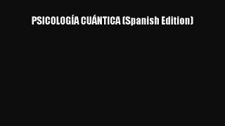 Read PSICOLOGÍA CUÁNTICA (Spanish Edition) Ebook Free