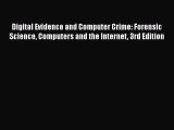 Download Digital Evidence and Computer Crime: Forensic Science Computers and the Internet 3rd