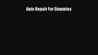 [Read Book] Auto Repair For Dummies  EBook