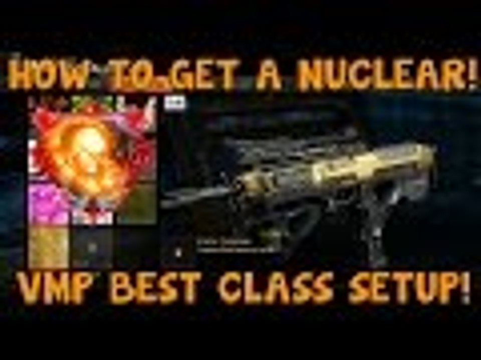 Black Ops 3 - EP3: VMP Best Class Setup! (How to Get a Nuclear!)