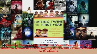 PDF  Raising Twins After the First Year Everything You Need to Know About Bringing Up Twins  Download Full Ebook