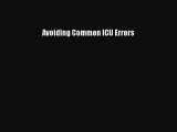 PDF Avoiding Common ICU Errors Free Books