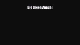 Read Big Green Annual Ebook Free