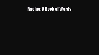 Download Racing: A Book of Words PDF Free