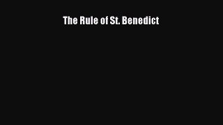 Ebook The Rule of St. Benedict Read Full Ebook