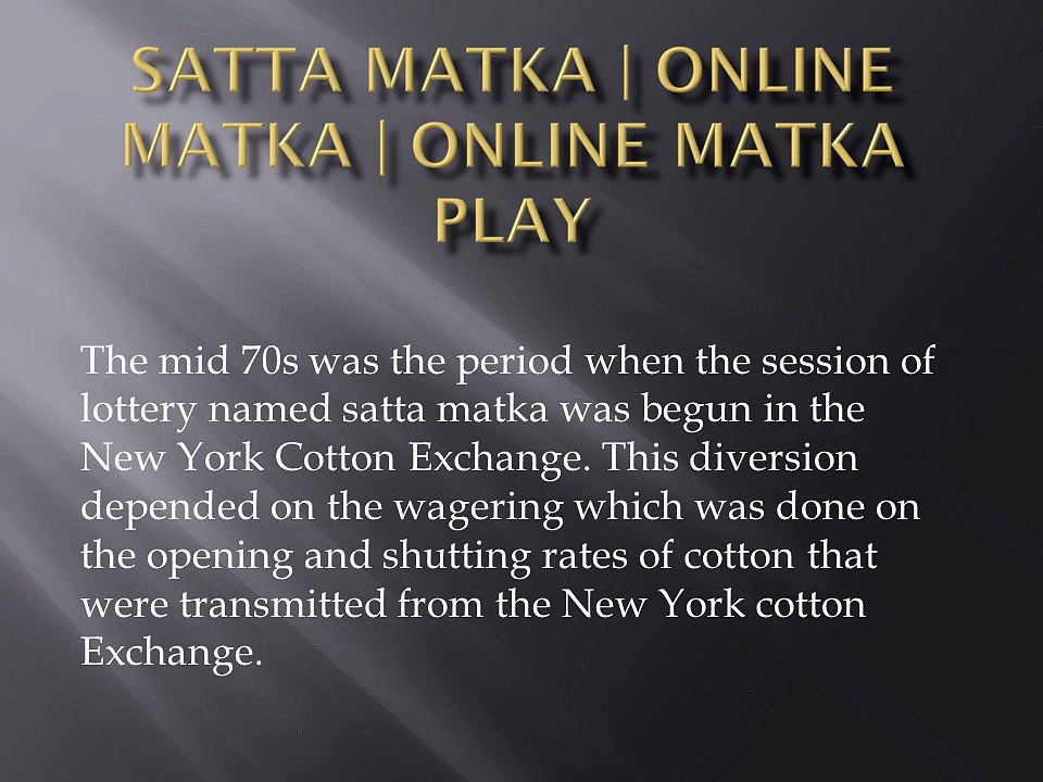 Satta Matka | Online matka | online matka play | Satta Matka online | matka tips | sattamatka.press