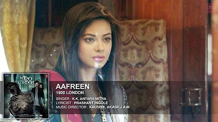 Latest Hindi Movie Song - AAFREEN Full Song - 1920 LONDON - Sharman Joshi, Meera Chopra, Vishal Karwal - HDEntertainment