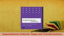 Read  Organizational Cultures Types and Transformations Ebook Free