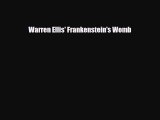 [PDF] Warren Ellis' Frankenstein's Womb Download Online
