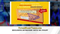 All Hell Could Break Loose in Gold/Silver Prices, $100  Silver 2016 Bo Polny Interview