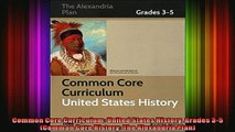 READ book  Common Core Curriculum United States History Grades 35 Common Core History The Full Free