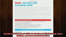 READ book  3D CAD with Autodesk 123D Designing for 3D Printing Laser Cutting and Personal  FREE BOOOK ONLINE
