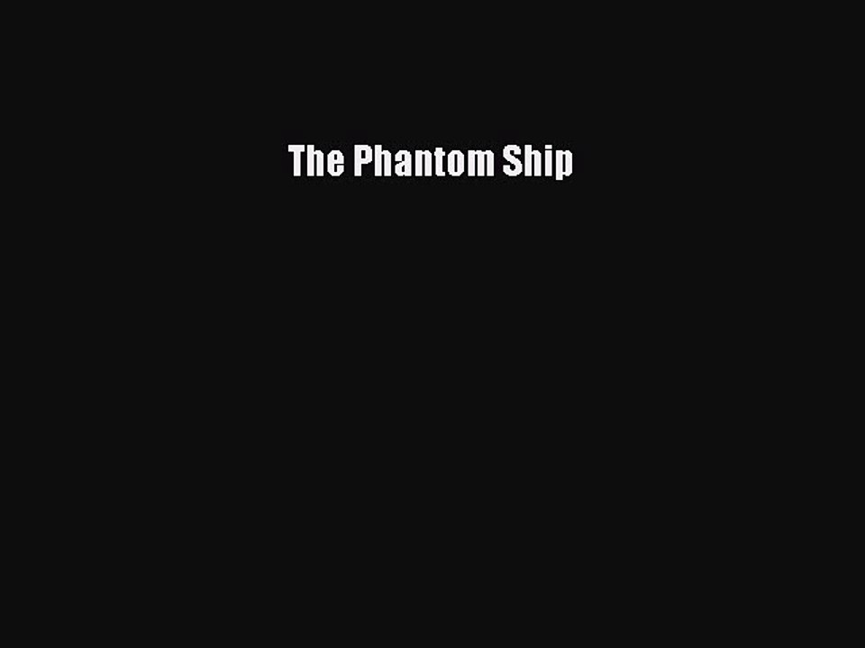 [PDF] The Phantom Ship [Read] Online
