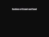 [Read PDF] Gardens of Gravel and Sand Download Free
