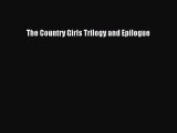 PDF The Country Girls Trilogy and Epilogue  EBook