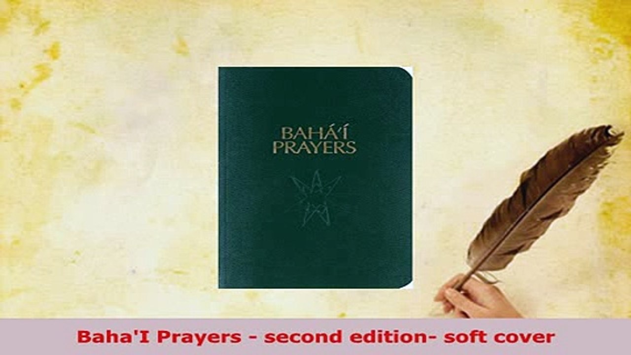 Download  BahaI Prayers  second edition soft cover  Read Online
