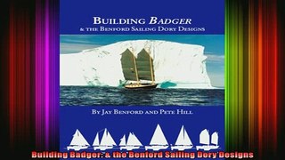 FAVORIT BOOK   Building Badger  the Benford Sailing Dory Designs  DOWNLOAD ONLINE