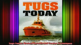 FAVORIT BOOK   Tugs Today Modern Vessels and Towing Techniques  FREE BOOOK ONLINE