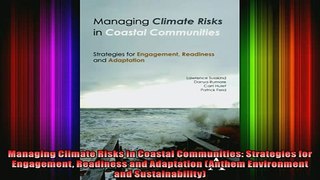 FAVORIT BOOK   Managing Climate Risks in Coastal Communities Strategies for Engagement Readiness and  FREE BOOOK ONLINE