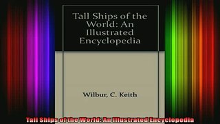 FAVORIT BOOK   Tall Ships of the World An Illustrated Encyclopedia  FREE BOOOK ONLINE