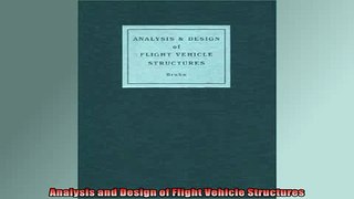 READ THE NEW BOOK   Analysis and Design of Flight Vehicle Structures READ ONLINE