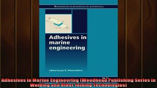 FAVORIT BOOK   Adhesives in Marine Engineering Woodhead Publishing Series in Welding and Other Joining  FREE BOOOK ONLINE