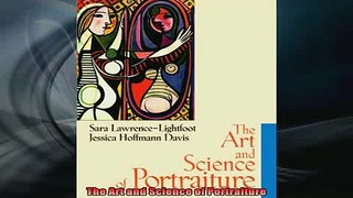 READ book  The Art and Science of Portraiture Full Free