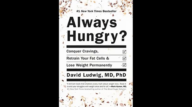 Always Hungry Conquer Cravings Retrain Your Fat Cells and Lose Weight Permanently