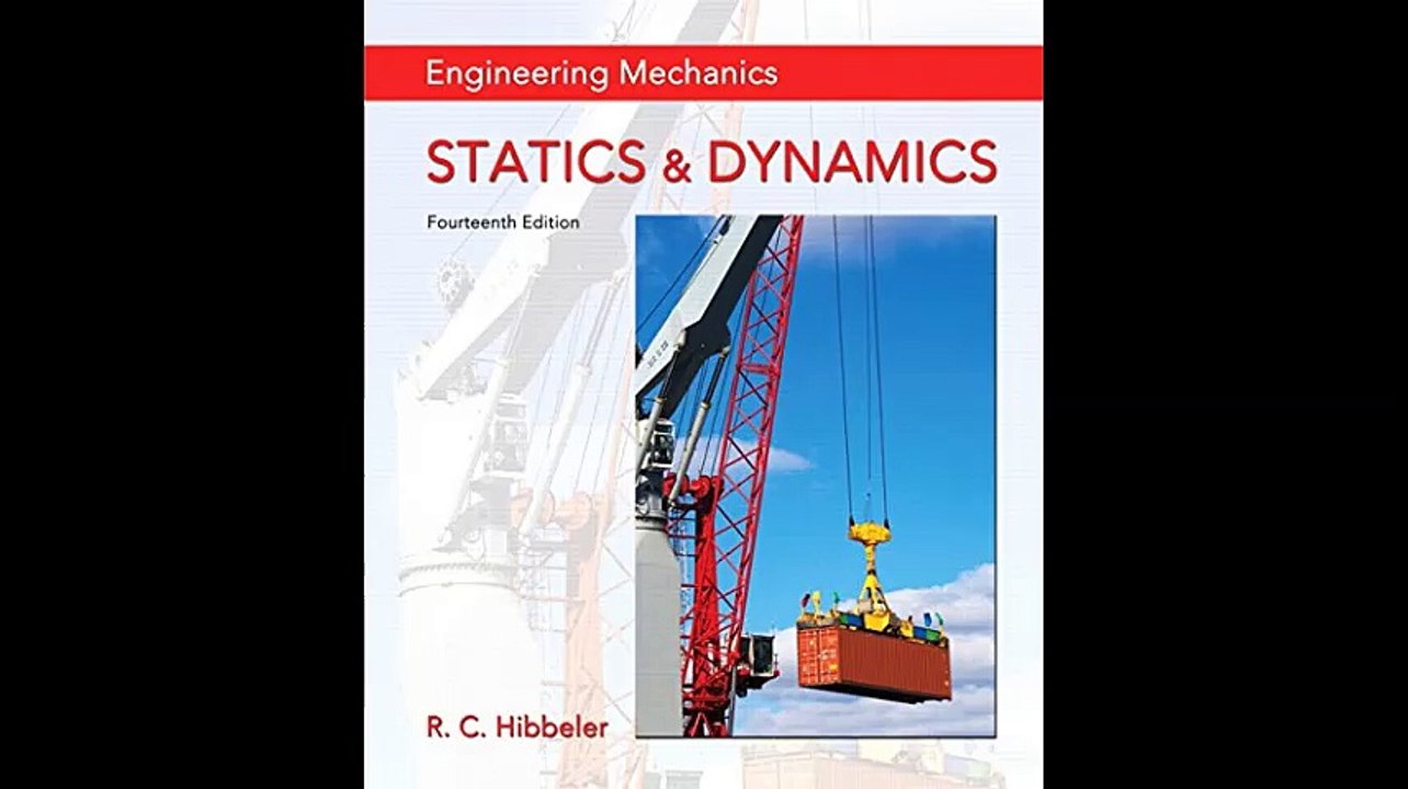 Engineering Mechanics Statics  Dynamics 14th Edition