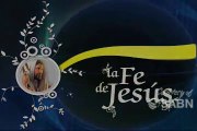 14-20 - La Verdadera Iglesia - LA FE DE JESÚS - Pr  Aicardo Arias