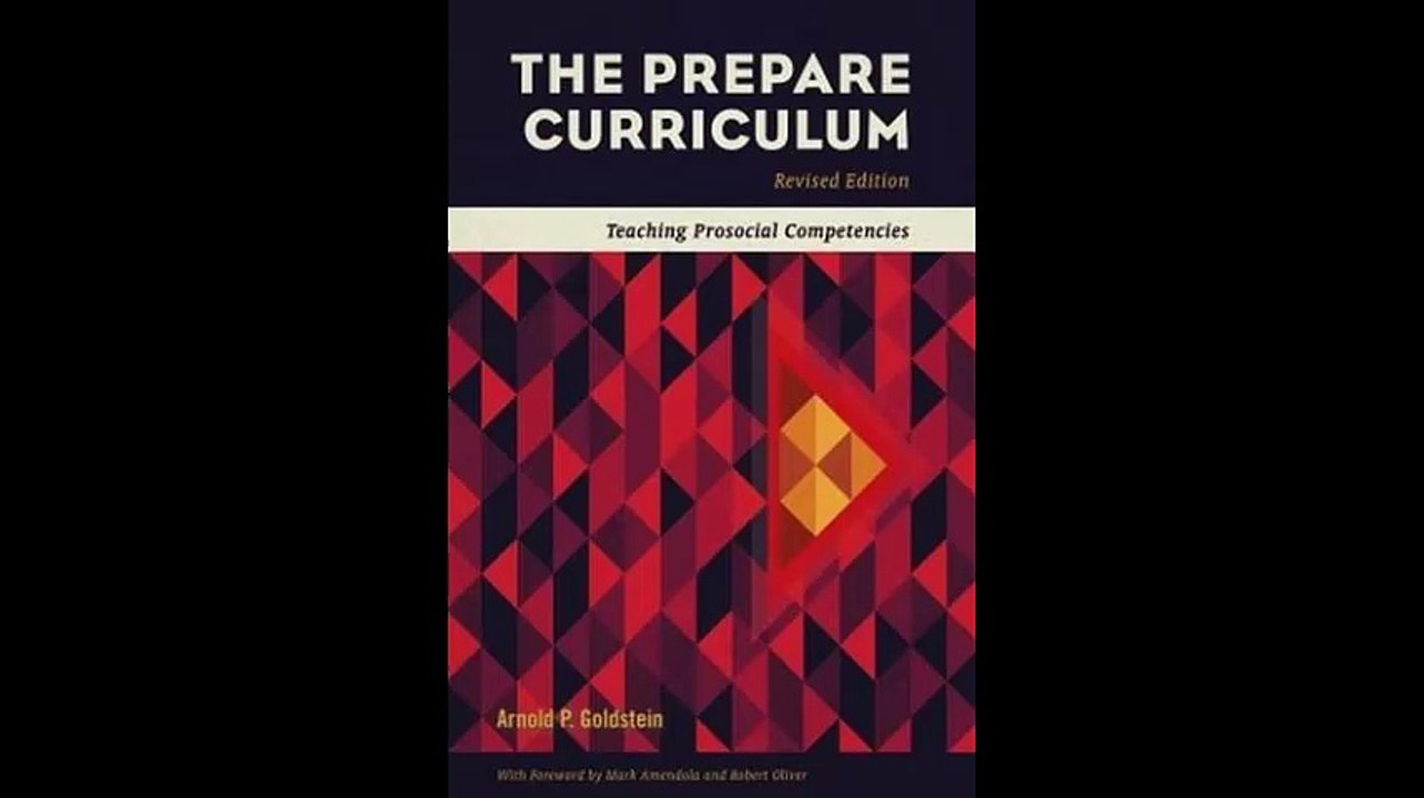 The Prepare Curriculum Teaching Prosocial Competencies Revised