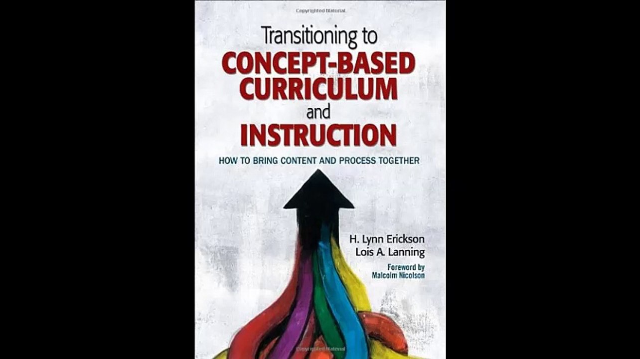 Transitioning to Concept-Based Curriculum and Instruction How to Bring Content and Process Together