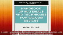 READ THE NEW BOOK   Handbook of Materials and Techniques for Vacuum Devices AVS Classics in Vacuum Science  FREE BOOOK ONLINE