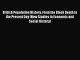 Book British Population History: From the Black Death to the Present Day (New Studies in Economic