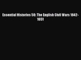 Download Essential Histories 58: The English Civil Wars 1642-1651 PDF Free